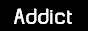 Addict - banner
